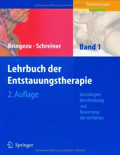 Günther Bringezu - Lehrbuch der Entstauungstherapie: Band 1: Grundlagen, Beschreibung und Bewertung der Verfahren - Preis vom 09.10.2026 07:28:09 h