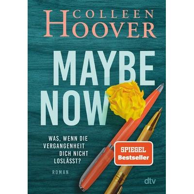 Maybe Now, Taschenbuch von Colleen Hoover, dtv