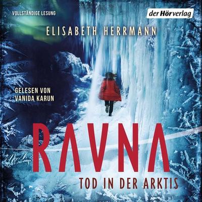 Ravna - Tod in der Arktis - Elisabeth Herrmann, Audio, 9783844541373