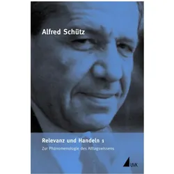 Relevanz und Handeln 1, Fachbücher von Alfred Schütz