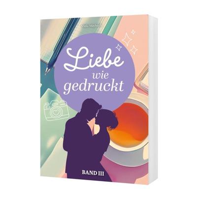 Liebe wie gedruckt, Taschenbuch von Viola Maybach, Deutscher Literatur Verlag, 978-3-691-16002-4