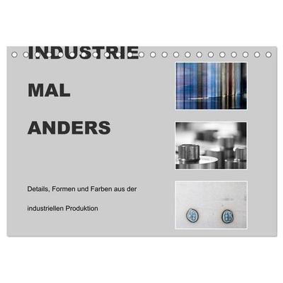 INDUSTRIE MAL ANDERS (Tischkalender 2026 DIN A5 quer), CALVENDO Monatskalender