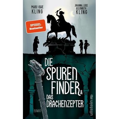Die Spurenfinder und das Drachenzepter, Gebundene Ausgabe von Marc-Uwe Kling,Johanna Kling,Luise Kling,Elisabeth Kling, Ullstein Hardcover,
