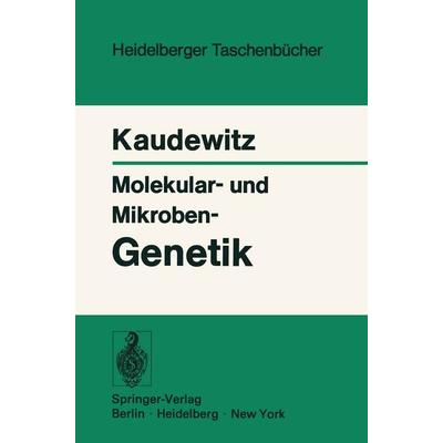 Molekular- und Mikroben-Genetik, Taschenbuch von F. Kaudewitz, Springer Berlin, 978-3-540-06024-6