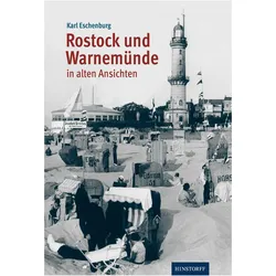 Rostock und Warnemünde in alten Ansichten, Reisebücher von Wolf Karge, Karl Eschenburg