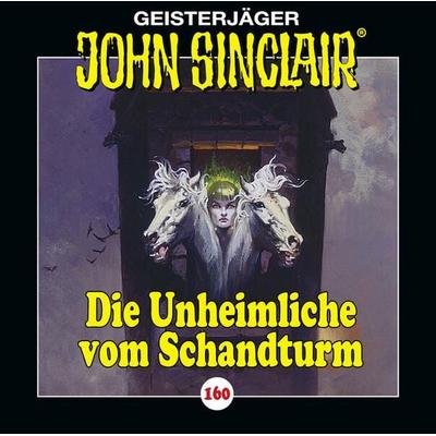 Folge 160: Die Unheimliche vom Schandturm - Jason Dark, Audio, 9783754005606