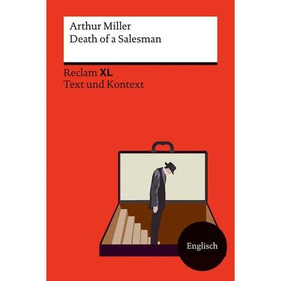 Death of a Salesman. Certain Private Conversations in Two Acts and a Requiem, Taschenbuch von Arthur Miller, Reclam, Philipp, 978-3-15-014804-4