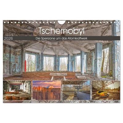 Tschernobyl - Die Sperrzone um das Atomkraftwerk (Wandkalender 2026 DIN A4 quer), CALVENDO Monatskalender