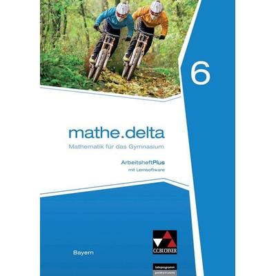 mathe.delta – Bayern / mathe.delta Bayern AHPlus 6, Set von Franz Eisentraut,Natalie Friedrich,Petra Leeb,Ulrike Schätz, Buchner, C.C.,