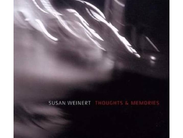 Weinert, S: Thoughts And Memories