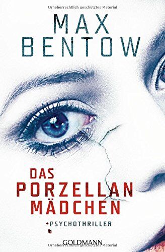 Max Bentow - Das Porzellanmädchen: Psychothriller - Preis vom 09.10.2026 07:28:09 h