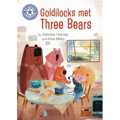 Reading Champion: Goldilocks Met Three Bears, Taschenbuch von Damian Harvey, Hachette Children's Book, 978-1-4451-9084-6