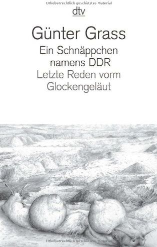 Günter Grass - Ein Schnäppchen namens DDR: Letzte Reden vorm Glockengeläut: Ein Schnappchen Namens DDR - Preis vom 17.10.2026 19:25:27 h