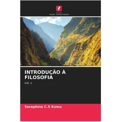 Introdução à Filosofia, Sachbücher von Seraphine C.S Komu