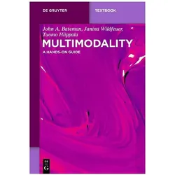 Multimodality, Fachbücher von Tuomo Hiippala, John A. Bateman, Janina Wildfeuer