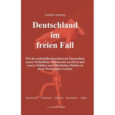 Deutschland im freien Fall, Taschenbuch von , Books on Demand, 978-3-7448-0954-2