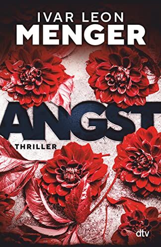Menger, Ivar Leon - ANGST: Thriller Psychospannung meets cooles Berlin-Setting - Preis vom 30.09.2026 22:30:23 h