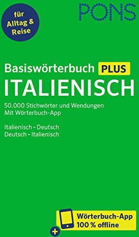 PONS Basiswörterbuch Plus Italienisch: 50.000 Stichwörter und Wendungen. Mit Wörterbuch-App. Italienisch – Deutsch / Deutsch – Italienisch - Preis vom 04.10.2026 03:51:26 h