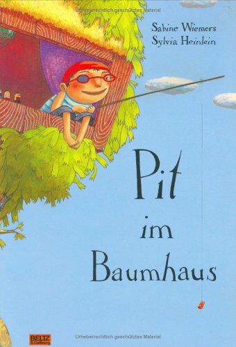 Sabine Wiemers - Pit im Baumhaus: Vierfarbiges Bilderbuch (Beltz & Gelberg) - Preis vom 11.10.2026 03:10:56 h