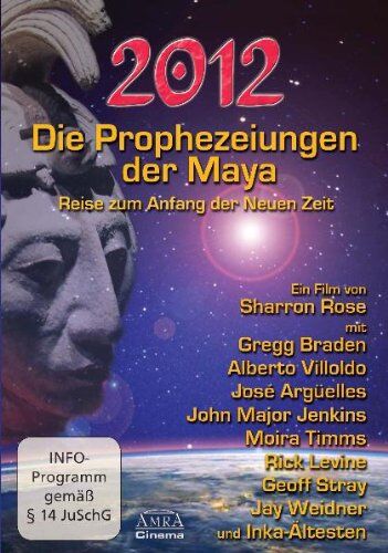 2012 - Die Prophezeiungen der Maya. Reise zum Anfang der Neuen Zeit - Preis vom 05.10.2026 03:47:11 h
