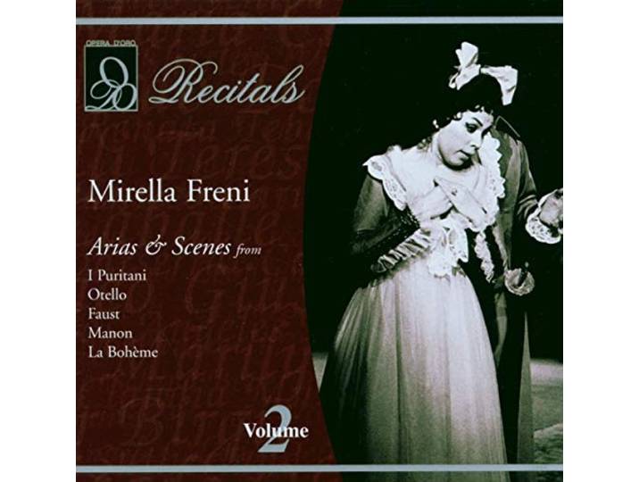 Mirella Freni - Arias & Scenes, Volume 2