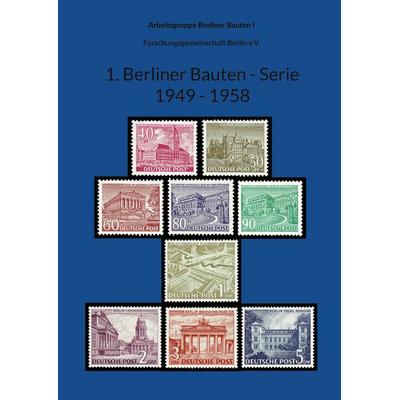 1. Berliner Bauten - Serie 1949 - 1958, Gebundene Ausgabe von Arbeitsgruppe Berliner Bauten I., BoD – Books on Demand, 978-3-695-71842-9