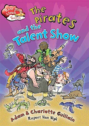 Adam Guillain - The Pirates and the Talent Show (Race Ahead With Reading, Band 13) - Preis vom 18.10.2026 19:22:15 h