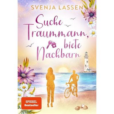 Suche Traummann, biete Nachbarn, Taschenbuch von Svenja Lassen, Nova Md