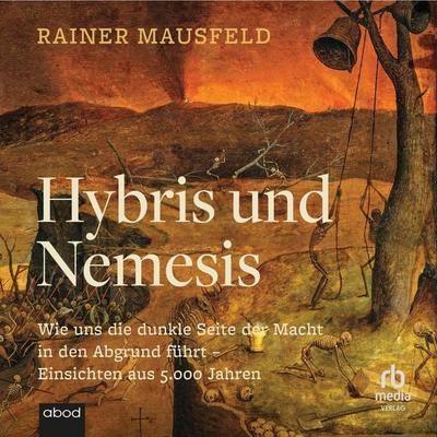 Hybris und Nemesis - Rainer Mausfeld, Audio, 9783987853753