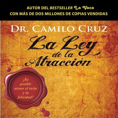 La ley de la atracción - Camilo Cruz, Audio, 9781607387107