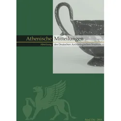 Mitteilungen des Deutschen Archäologischen Instituts, Athenische Abteilung, Fachbücher von Katja Sporn, Reinhard Senff