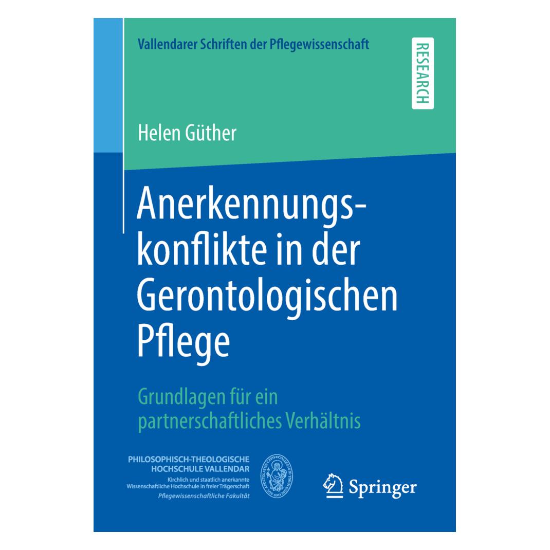 Springer Anerkennungskonflikte in der Gerontologischen Pflege (Deutsch, Softcover, Helen Güther) (8144473)