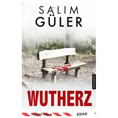 Wutherz - Tatort Köln, Taschenbuch von Salim Güler, Pahlberg Verlag, 978-3-9884513-7-8