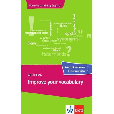 Improve your vocabulary, Taschenbuch von Louise Carleton-Gertsch, Klett Sprachen GmbH, 978-3-12-519555-4
