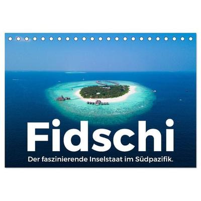Fidschi - Der faszinierende Inselstaat im Südpazifik. (Tischkalender 2027 DIN A5 quer), CALVENDO Monatskalender
