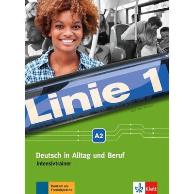 Linie 1 A2. Intensivtrainer, Taschenbuch von Ulrike Moritz,Lutz Rohrmann,Paul Rusch, Klett Sprachen GmbH