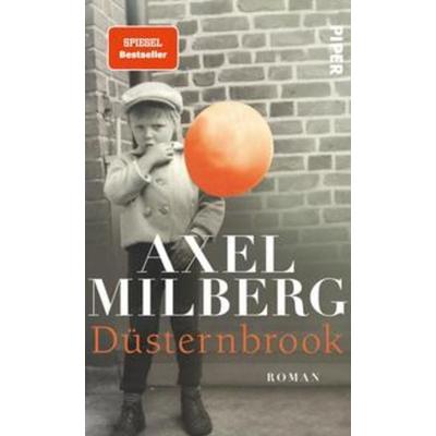 Düsternbrook, Gebundene Ausgabe von Axel Milberg, Piper