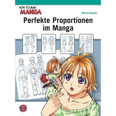 How To Draw Manga: Perfekte Proportionen im Manga, Taschenbuch von Hikaru Hayashi, Carlsen, 978-3-551-75243-7