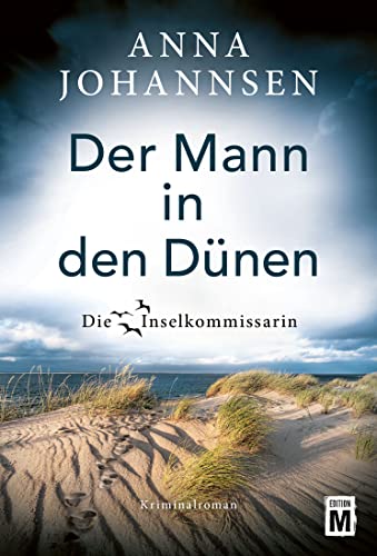 Anna Johannsen - Der Mann in den Dünen (Die Inselkommissarin, Band 9) - Preis vom 10.10.2026 11:48:34 h