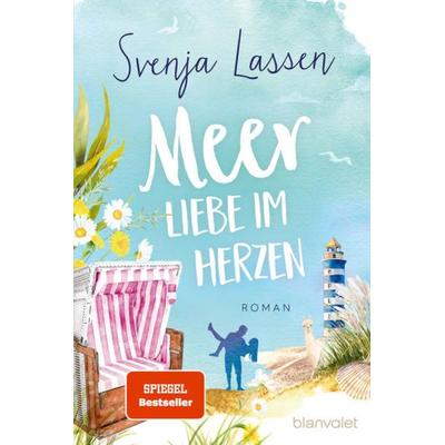 Meer Liebe im Herzen, Taschenbuch von Svenja Lassen, Blanvalet, 978-3-7341-0920-1