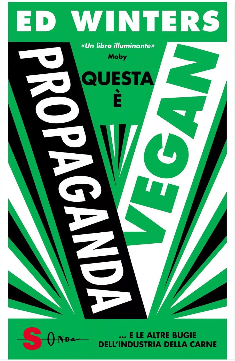 Ed Winters - Questa è propaganda vegan... e le altre bugie dell'industria della carne (Saggi) - Preis vom 30.09.2026 22:30:23 h