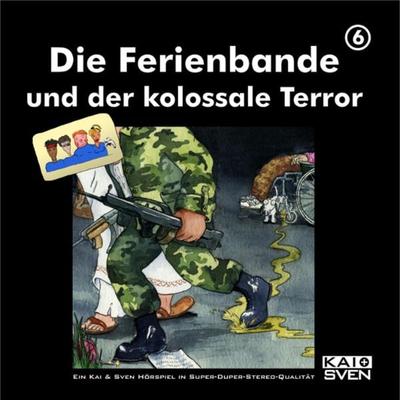 Die Ferienbande und der kolossale Terror - Die Ferienbande, Audio, 4251489302352