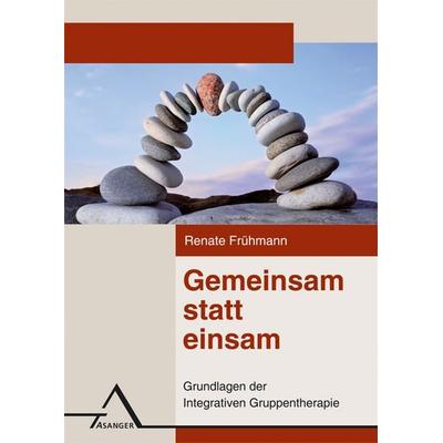 Gemeinsam statt einsam, Taschenbuch von Renate Frühmann, Asanger, R, 978-3-89334-564-9