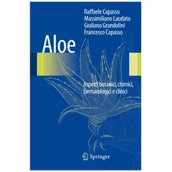 Aloe, Fachbücher von Francesco Capasso, Giuliano Grandolini, Massimiliano Laudato, Raffaele Capasso