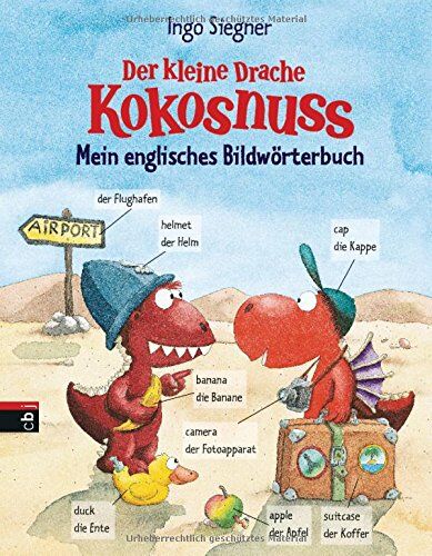 Ingo Siegner - Der kleine Drache Kokosnuss - Mein englisches Bildwörterbuch - Preis vom 18.10.2026 19:22:15 h