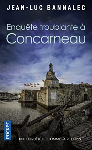 Jean-Luc Bannalec - Une enquête du commissaire Dupin. Enquête troublante à Concarneau - Preis vom 02.10.2026 23:42:20 h