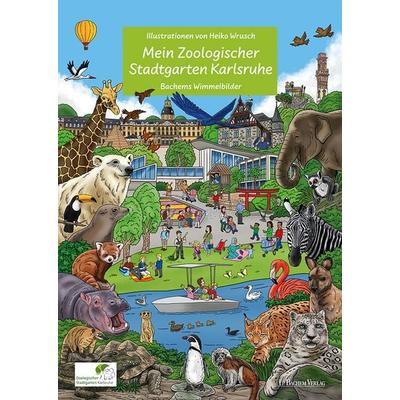 Mein Zoologischer Stadtgarten Karlsruhe - Wimmelbilderbuch für Kinder mit liebevollen Illusttrationen von Heiko Wrusch, Gebundene Ausgabe von , J.P.