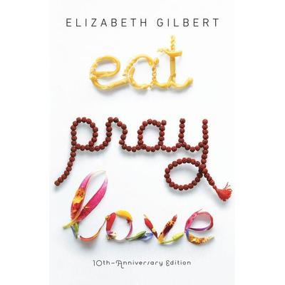 Eat Pray Love, Taschenbuch von Elizabeth Gilbert, Penguin US