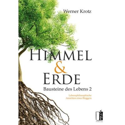 Himmel und Erde, Taschenbuch von Werner Krotz, Medu Verlag