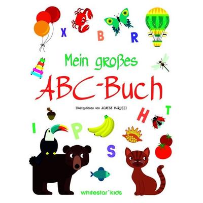 Mein großes ABC-Buch, Gebundene Ausgabe von , Edizioni White Star SrL